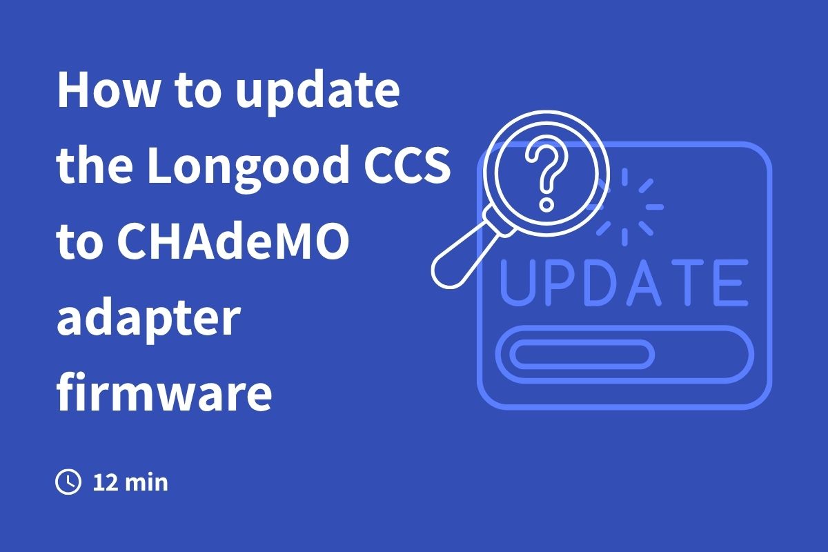 How to update the Longood CCS to CHAdeMO adapter firmware